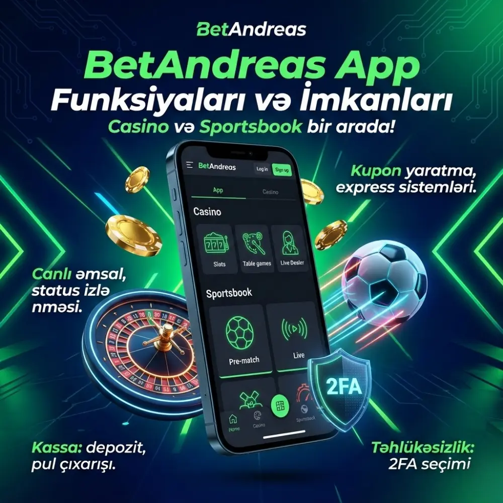 BetAndreas App Funksiyaları və İmkanları