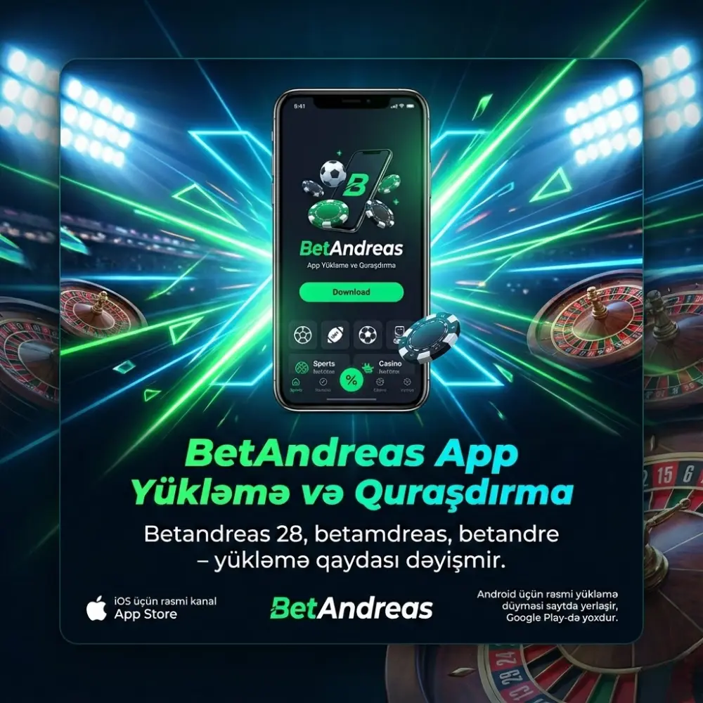 BetAndreas App Yükləmə və Quraşdırma