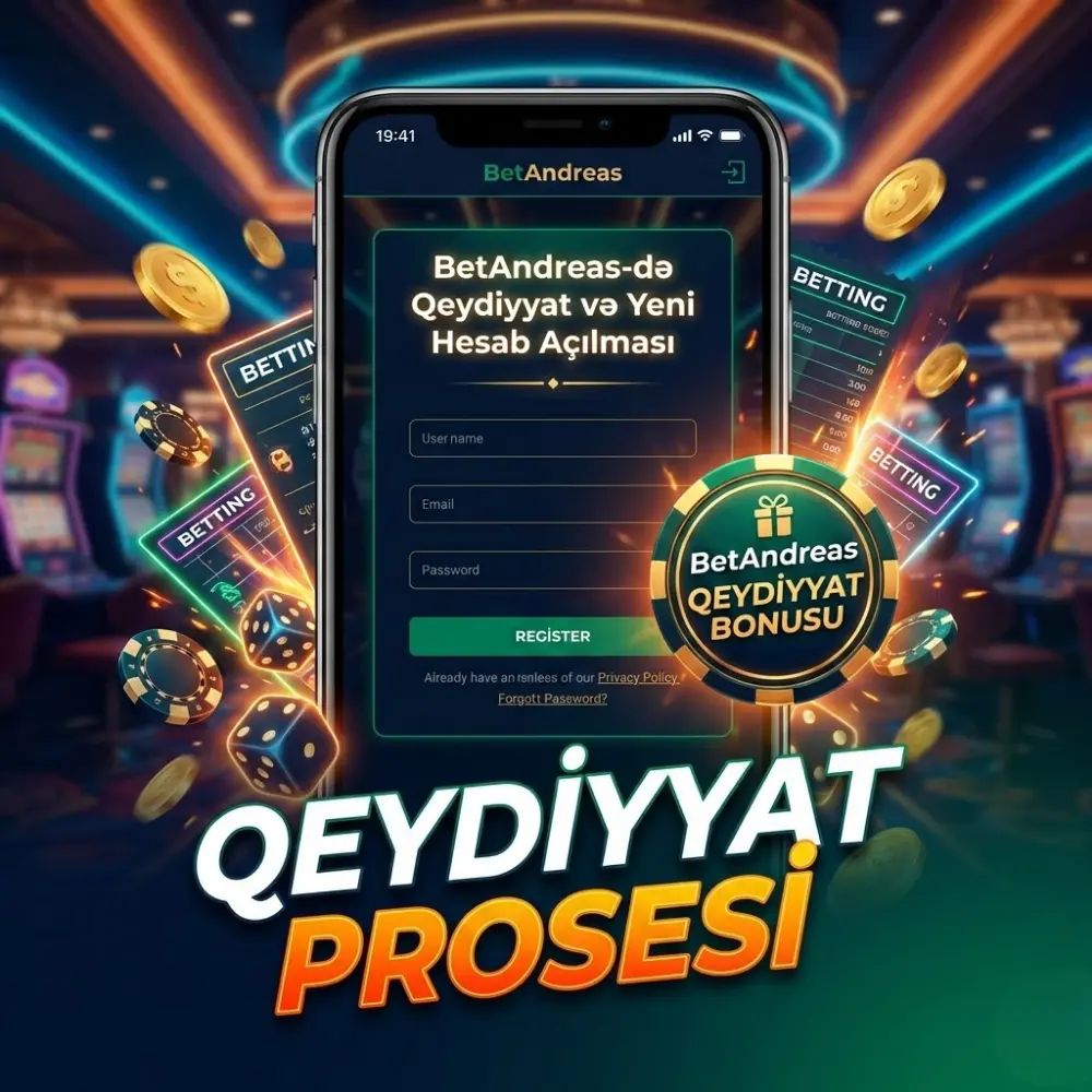 BetAndreas-də Qeydiyyat və Yeni Hesab Açılması
