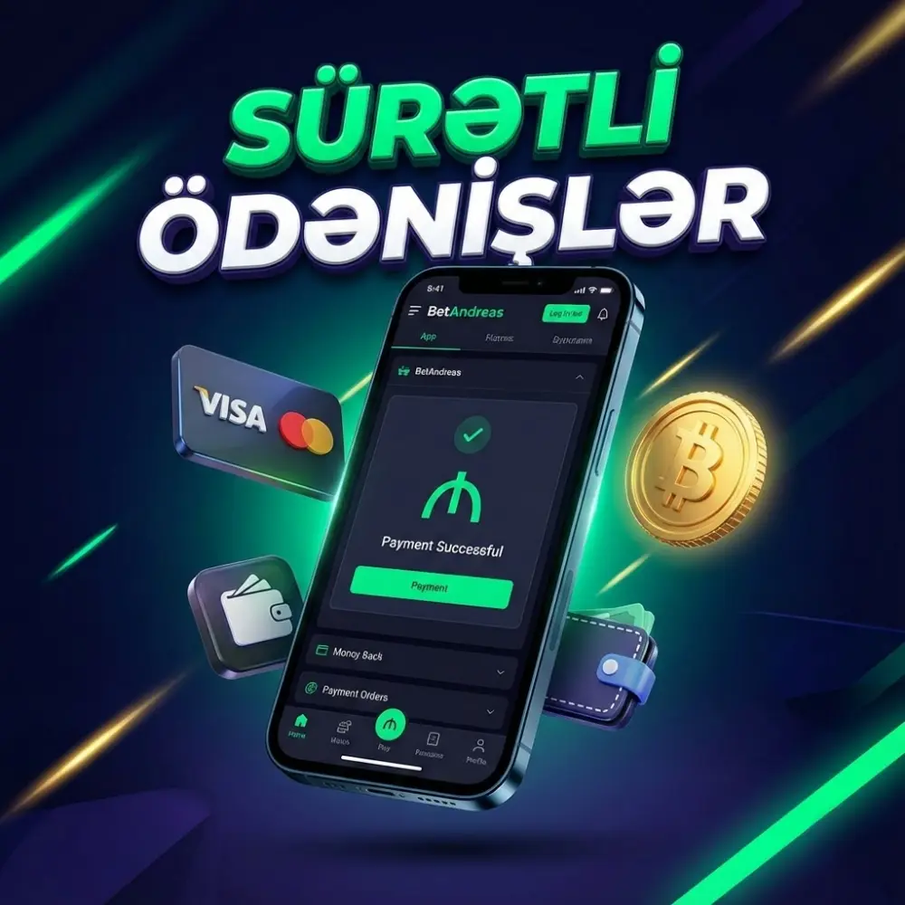 Ödənişlər və Maliyyə Əməliyyatları BetAndreas App-də